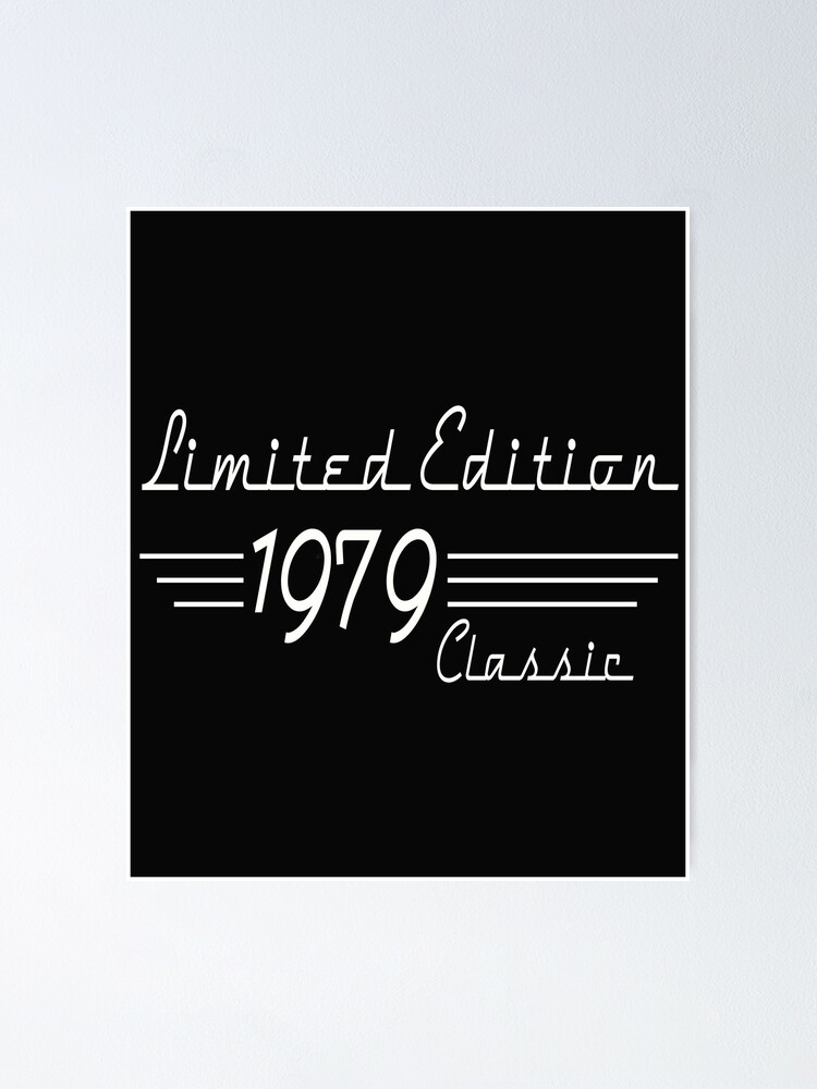 1979 Limited Edition 40th Happy Birthday T-Shirt 1979 Limited Edition 40th Happy Birthday T-Shirt