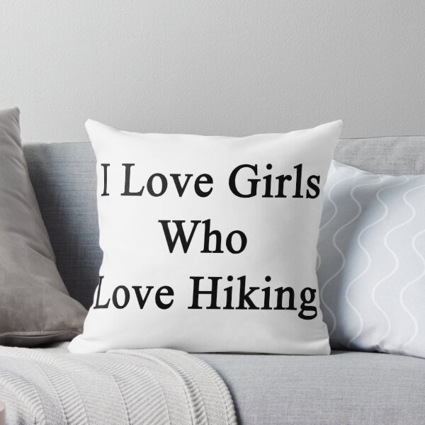 Item preview, I Love Girls Who Love Hiking designed and sold by supernova23.