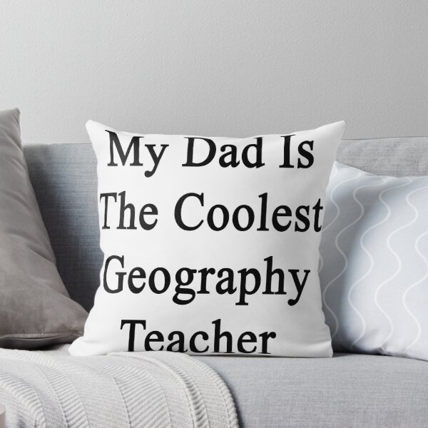 Item preview, My Dad Is The Coolest Geography Teacher designed and sold by supernova23.
