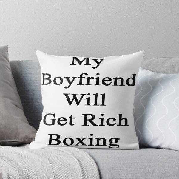 Item preview, My Boyfriend Will Get Rich Boxing designed and sold by supernova23.