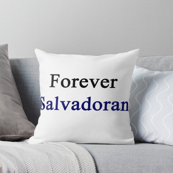 Item preview, Forever Salvadoran designed and sold by supernova23.