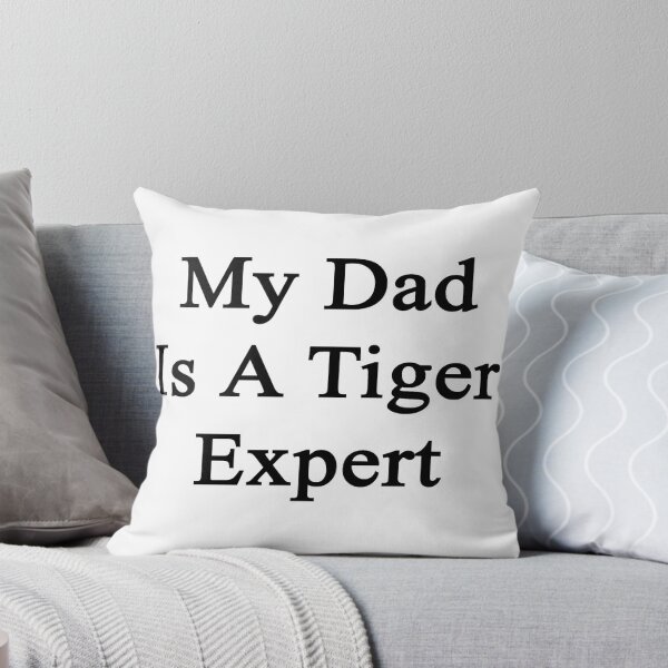 Item preview, My Dad Is A Tiger Expert  designed and sold by supernova23.