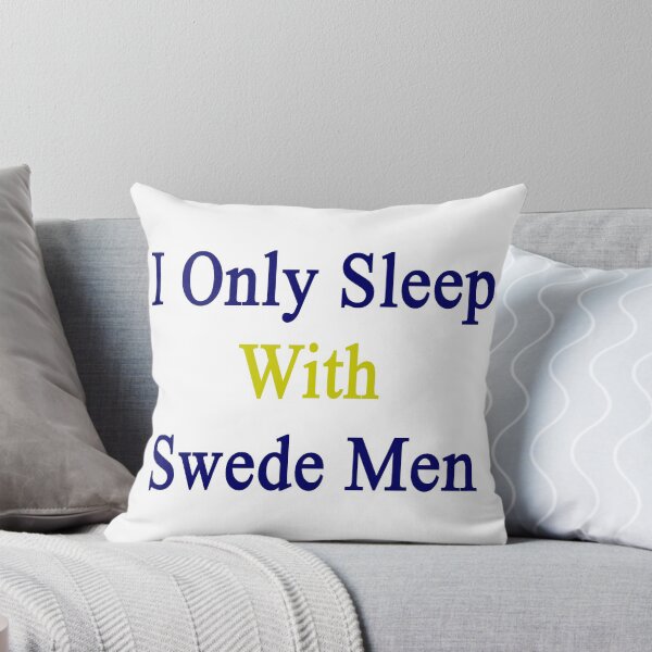 Item preview, I Only Sleep With Swede Men  designed and sold by supernova23.