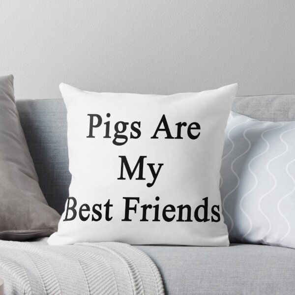 Item preview, Pigs Are My Best Friends designed and sold by supernova23.