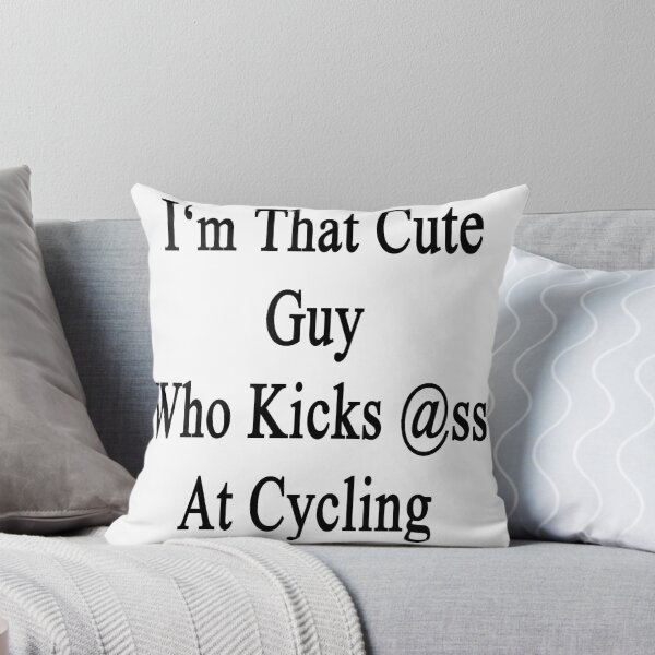Item preview, I'm That Cute Guy Who Kicks Ass At Cycling designed and sold by supernova23.
