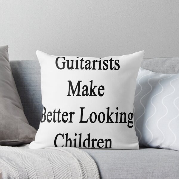 Item preview, Guitarists Make Better Looking Children  designed and sold by supernova23.