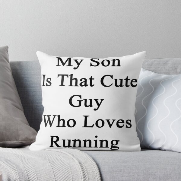 Item preview, My Son Is That Cute Guy Who Loves Running  designed and sold by supernova23.