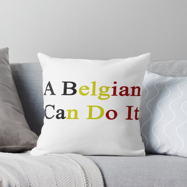 Item preview, A Belgian Can Do It  designed and sold by supernova23.