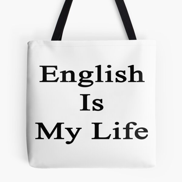 Item preview, English Is My Life designed and sold by supernova23.
