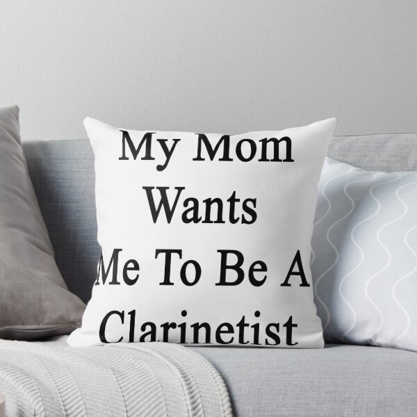 Item preview, My Mom Wants Me To Be A Clarinetist  designed and sold by supernova23.