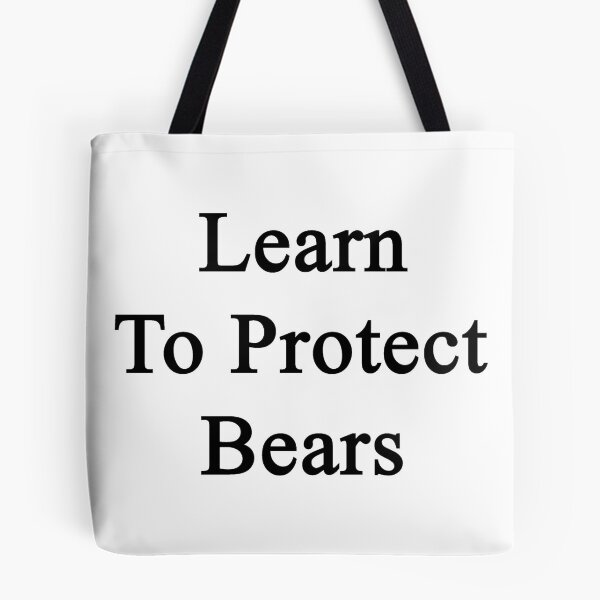 Item preview, Learn To Protect Bears  designed and sold by supernova23.