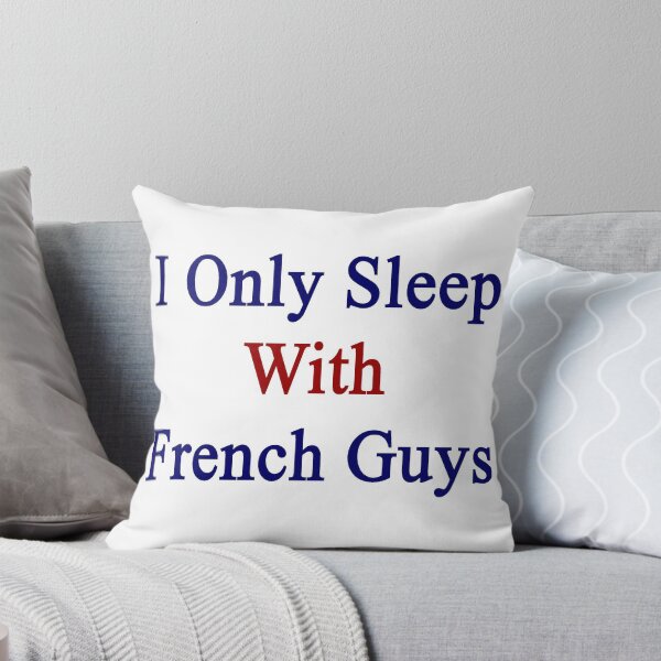 Item preview, I Only Sleep With French Guys designed and sold by supernova23.