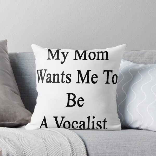 Item preview, My Mom Wants Me To Be A Vocalist designed and sold by supernova23.