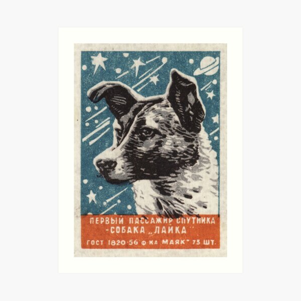 Laika the dog - Soviet Space Art, USSR Matchbox Design, 1957 Art Print