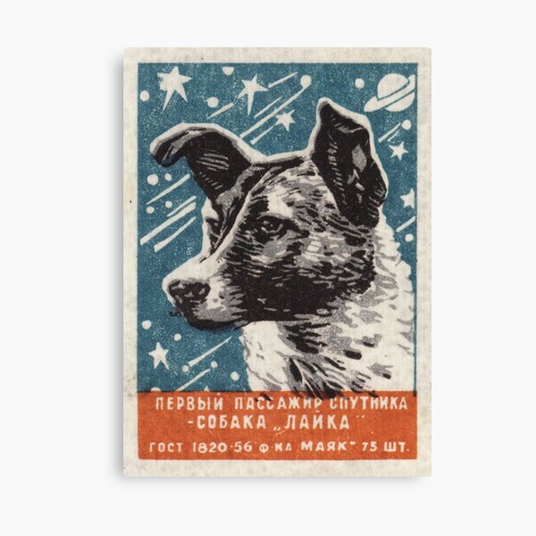 Laika the dog - Soviet Space Art, USSR Matchbox Design, 1957 Canvas Print