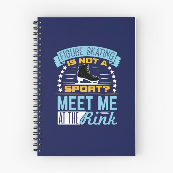 Item preview, Figure Skating Is Not A Sport?  Meet Me At The Rink designed and sold by jaygo.