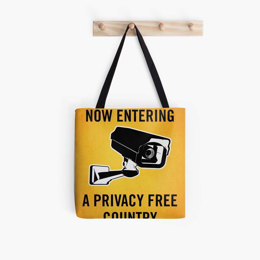 You Are Entering A Privacy Free Country Poster - Liberty Maniacs