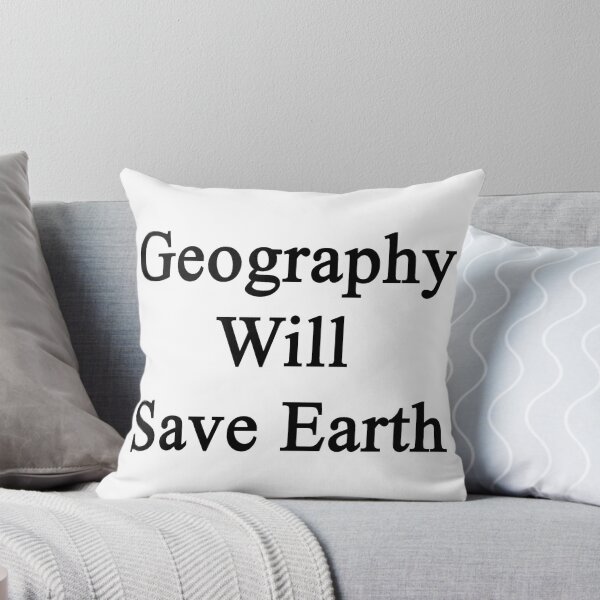 Item preview, Geography Will Save Earth designed and sold by supernova23.