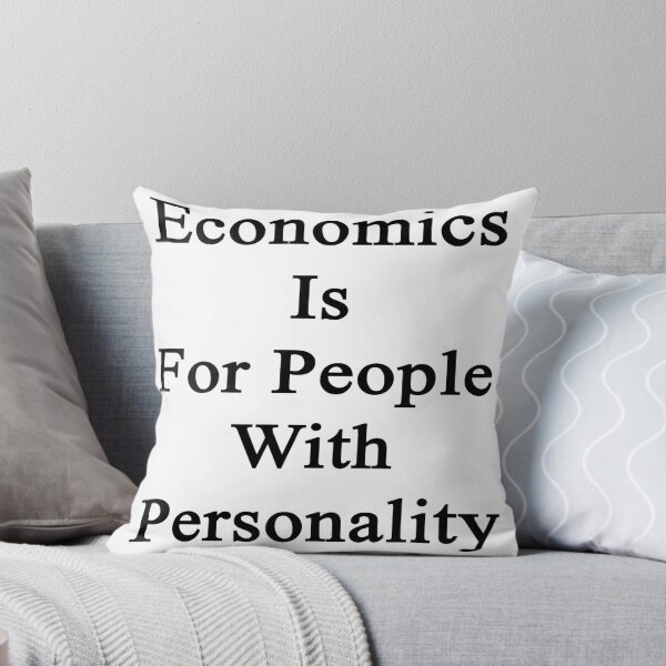 Item preview, Economics Is For People With Personality  designed and sold by supernova23.
