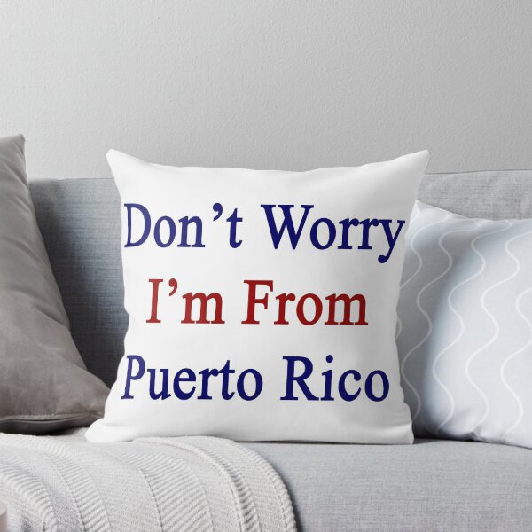 Artikelvorschau, Mach dir keine Sorgen, ich komme aus Puerto Rico entworfen und verkauft von supernova23.