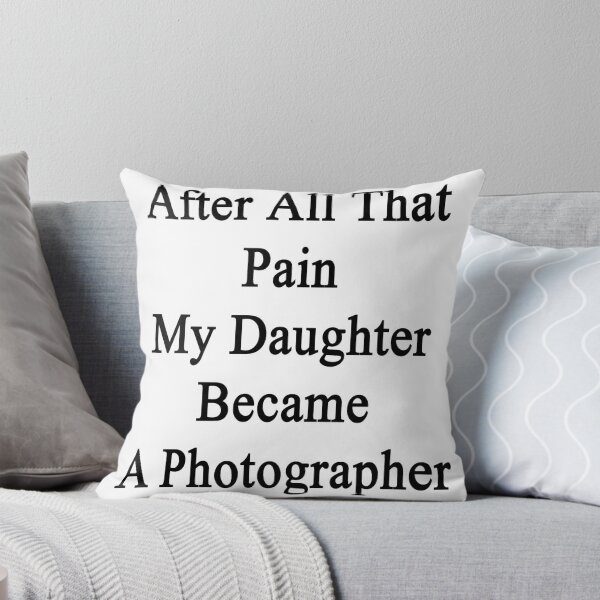 Aperçu de l'œuvre After All That Pain My Daughter Became A Photographer créée et vendue par supernova23.
