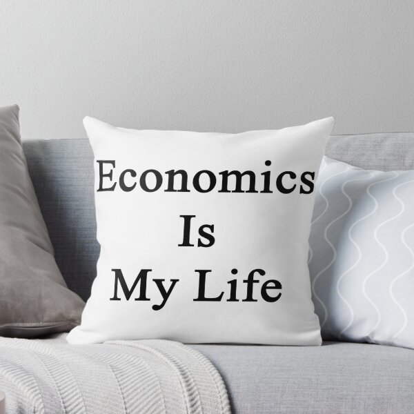 Item preview, Economics Is My Life  designed and sold by supernova23.
