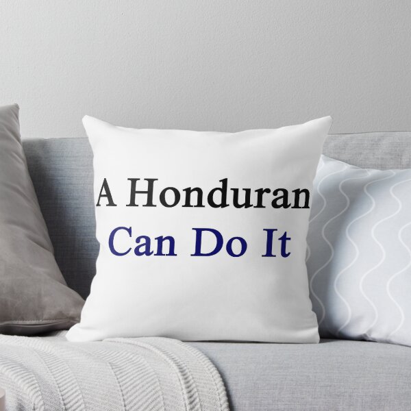 Item preview, A Honduran Can Do It  designed and sold by supernova23.