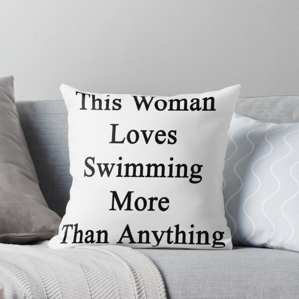 Artikelvorschau, This Woman Loves Swimming More Than Anything  entworfen und verkauft von supernova23.