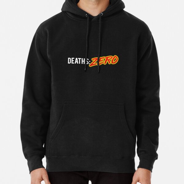 Zero Deaths Sweatshirts & Hoodies for Sale | Redbubble