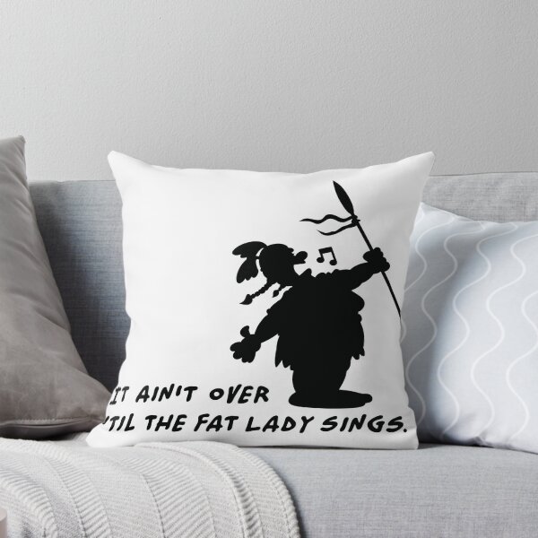 Item preview, It ain't over 'til the fat Lady sings designed and sold by chrisbears.