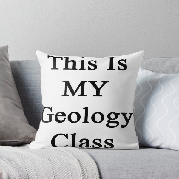 Artikelvorschau, This Is MY Geology Class  entworfen und verkauft von supernova23.