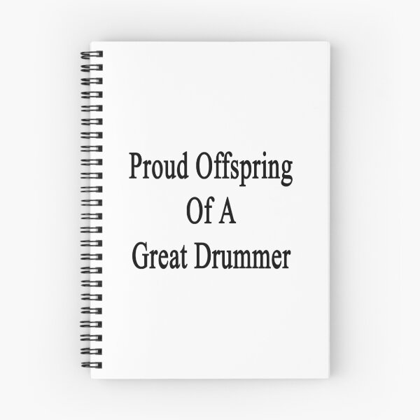 Item preview, Proud Offspring Of A Great Drummer  designed and sold by supernova23.