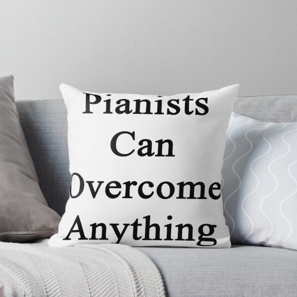 Item preview, Pianists Can Overcome Anything  designed and sold by supernova23.