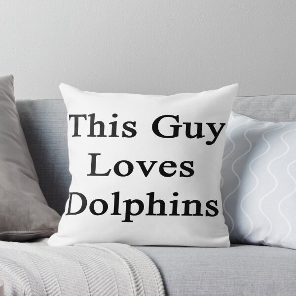 Item preview, This Guy Loves Dolphins  designed and sold by supernova23.