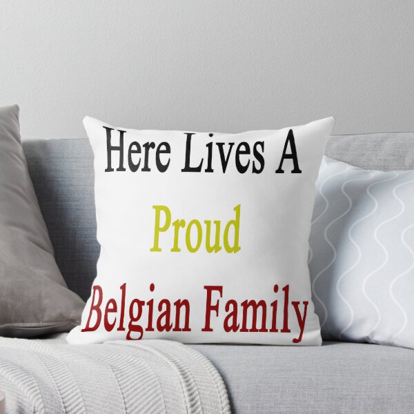 Item preview, Here Lives A Proud Belgian Family  designed and sold by supernova23.