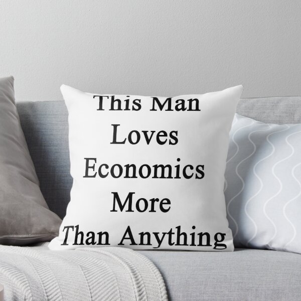 Item preview, This Man Loves Economics More Than Anything  designed and sold by supernova23.
