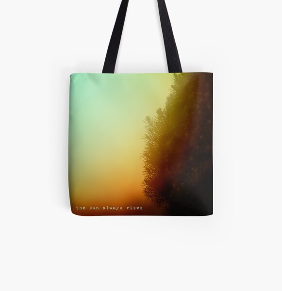 the sun always rises All Over Print Tote Bag