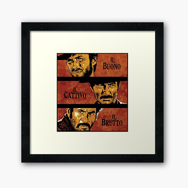 The Good, the Bad, and the Ugly Framed Art Print