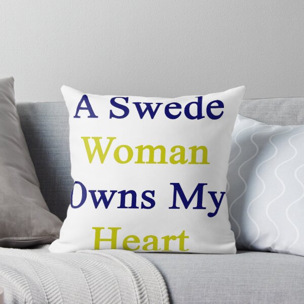 Item preview, A Swede Woman Owns My Heart  designed and sold by supernova23.