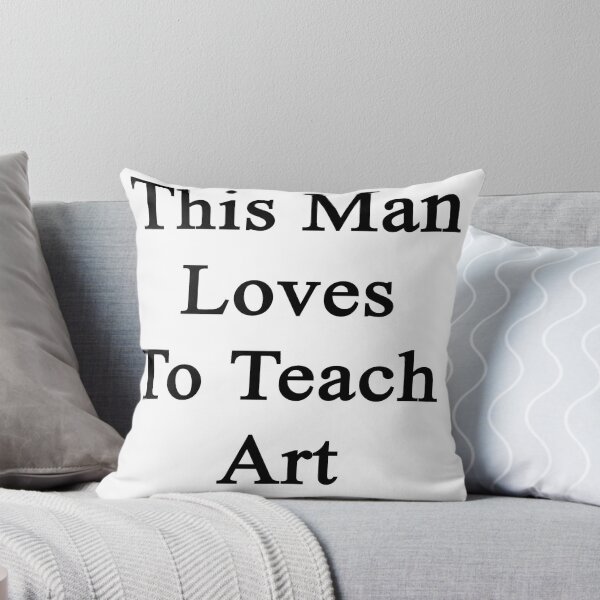 Item preview, This Man Loves To Teach Art designed and sold by supernova23.