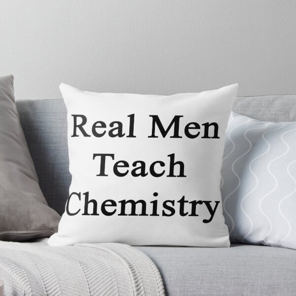 Item preview, Real Men Teach Chemistry  designed and sold by supernova23.