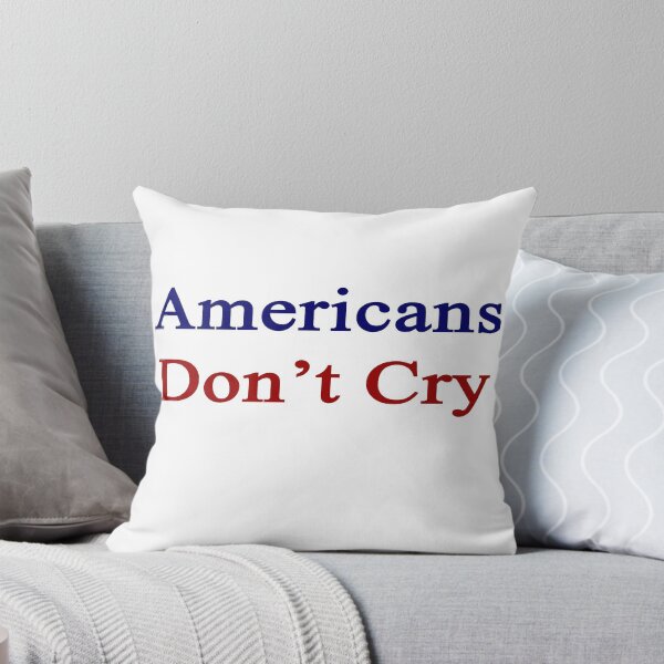 Item preview, Americans Don't Cry  designed and sold by supernova23.