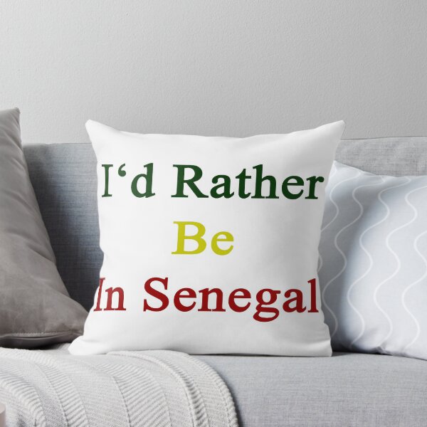 Item preview, I'd Rather Be In Senegal  designed and sold by supernova23.