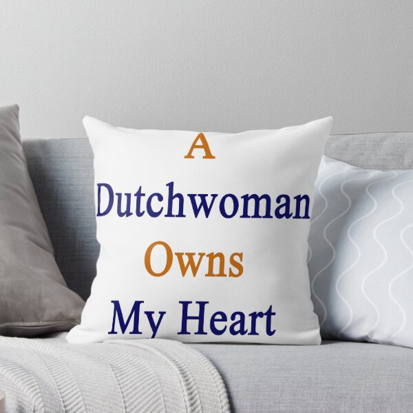 Item preview, A Dutchwoman Owns My Heart  designed and sold by supernova23.