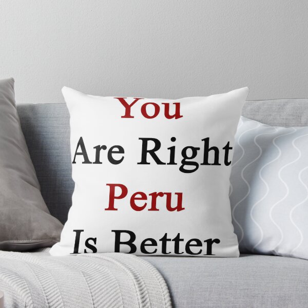 Aperçu de l'œuvre You Are Right Peru Is Better créée et vendue par supernova23.