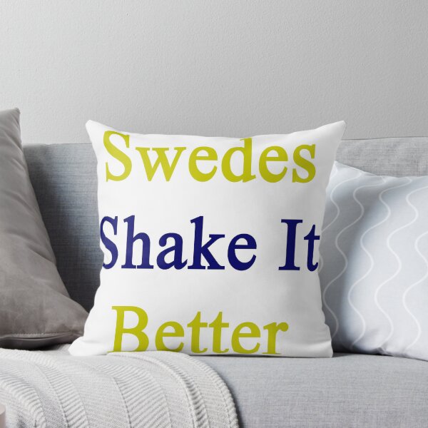 Item preview, Swedes Shake It Better  designed and sold by supernova23.