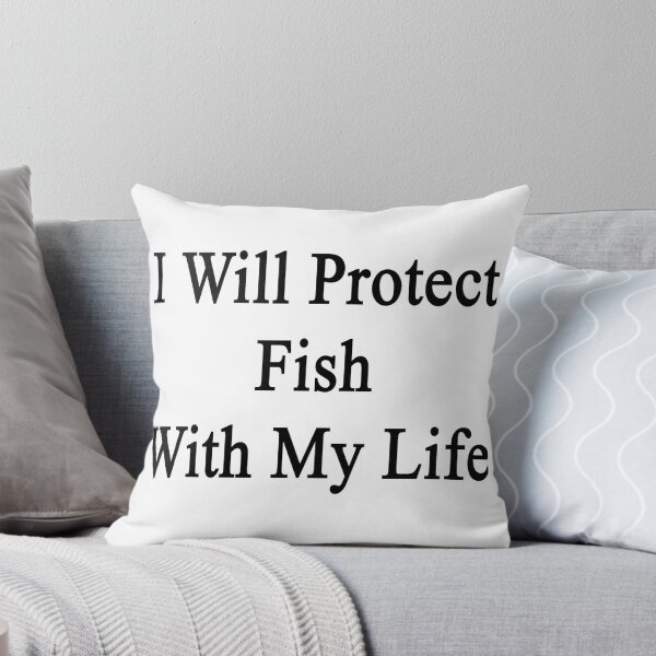 Item preview, I Will Protect Fish With My Life designed and sold by supernova23.