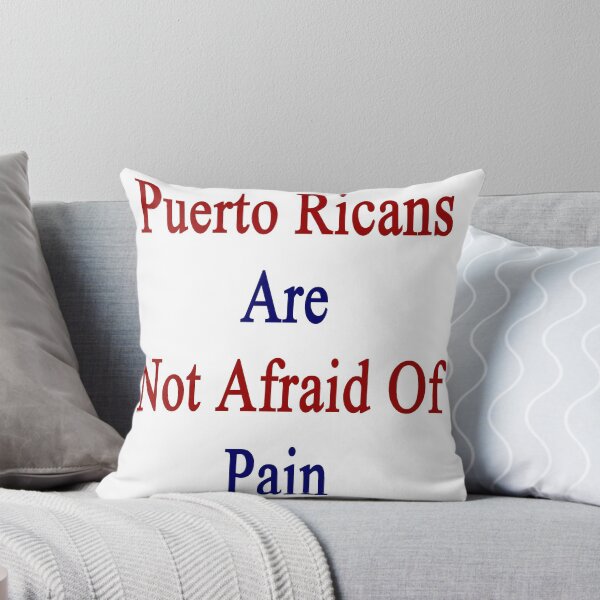 Item preview, Puerto Ricans Are Not Afraid Of Pain designed and sold by supernova23.