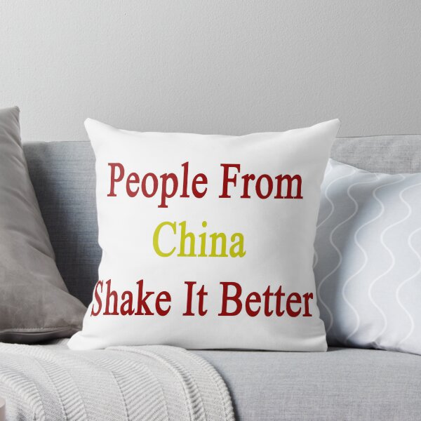 Item preview, People From China Shake It Better designed and sold by supernova23.