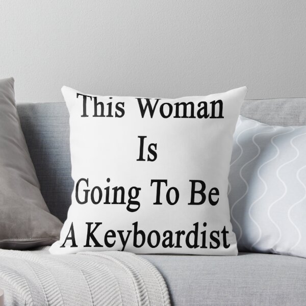 Item preview, This Woman Is Going To Be A Keyboardist  designed and sold by supernova23.